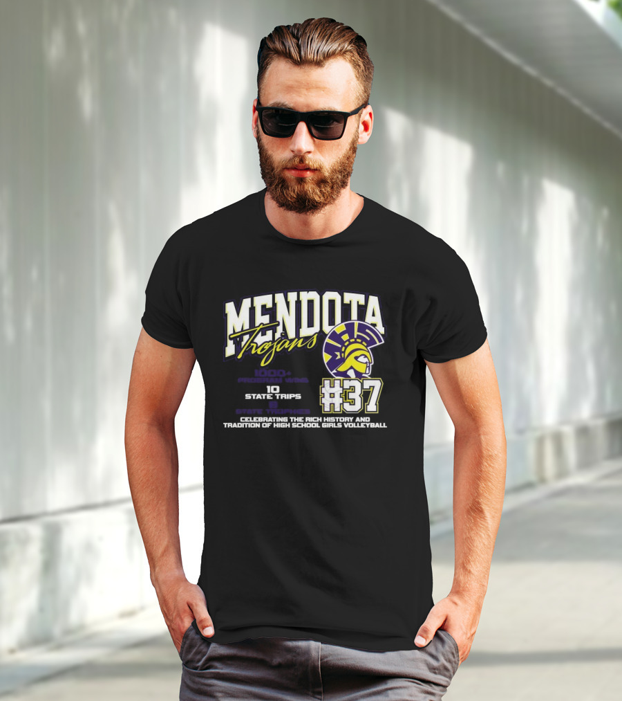 Mendota Trojans 1000 Wins 10 State Trips Tradition Of High School Girls Volleyball #37 T-Shirt