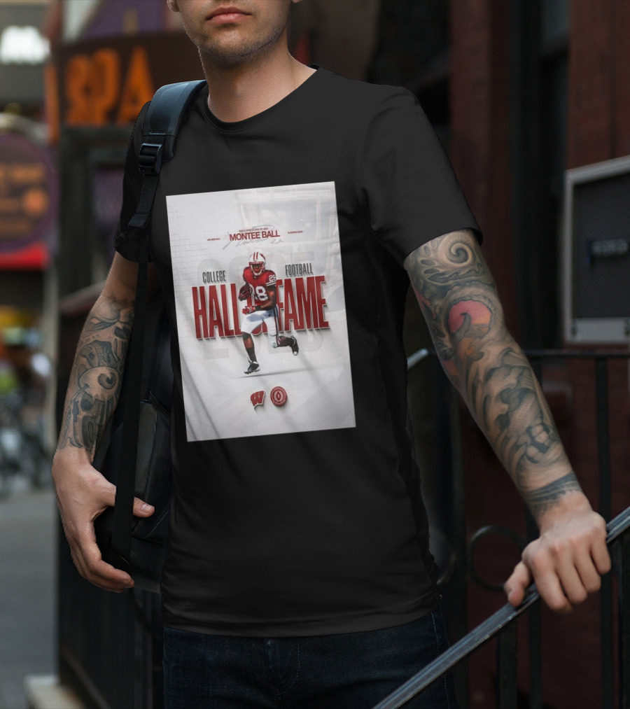 Montee Ball Induction Class Of 2025 College Football Hall Of Fame Wisconsin Badgers Running Back T-Shirt