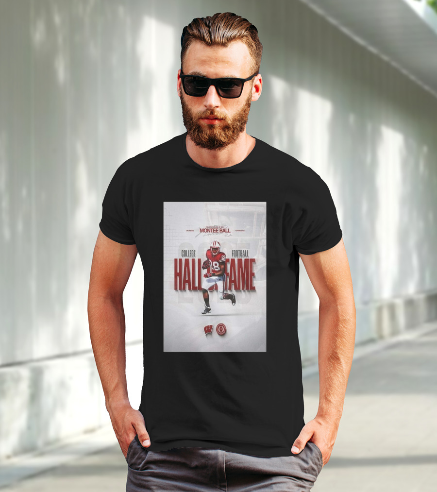 Montee Ball Induction Class Of 2025 College Football Hall Of Fame Wisconsin Badgers Running Back T-Shirt