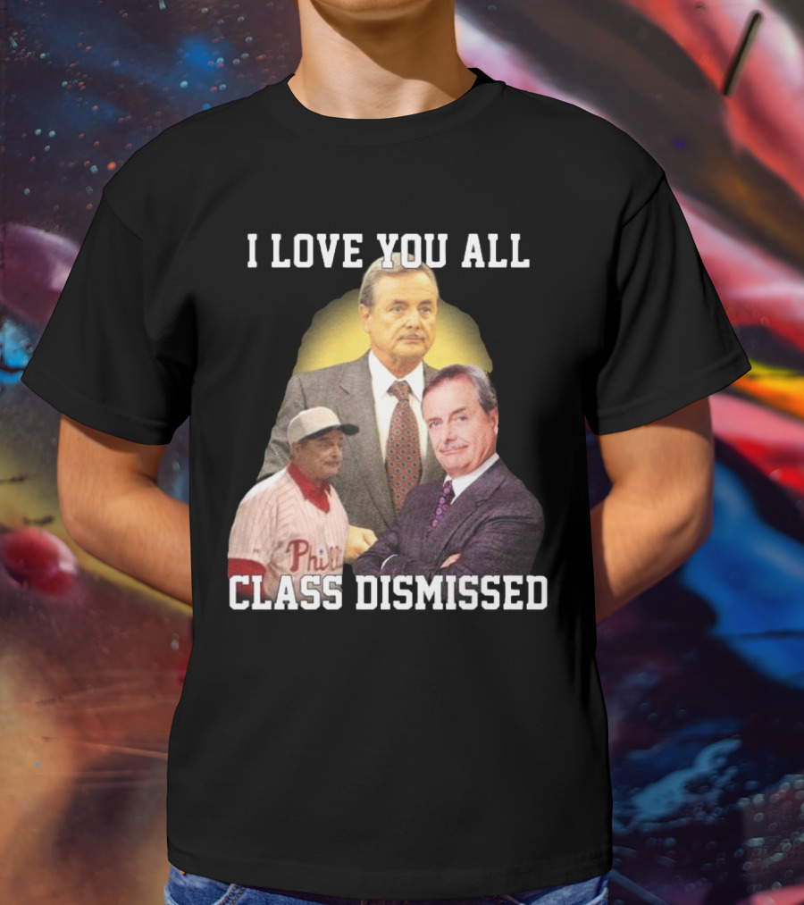 I Love You All Class Dismissed Mr. Feeney T-Shirt