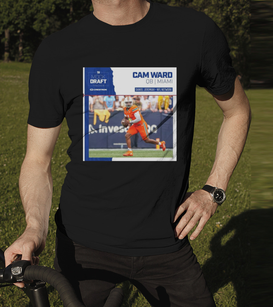 New York Giants Mock Draft Tracker Cam Ward QB Miami Daniel Jeremiah NFL Network T-Shirt