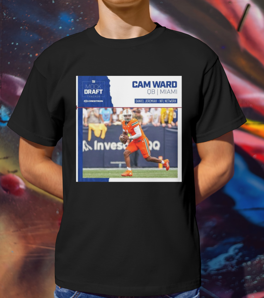 New York Giants Mock Draft Tracker Cam Ward QB Miami Daniel Jeremiah NFL Network T-Shirt