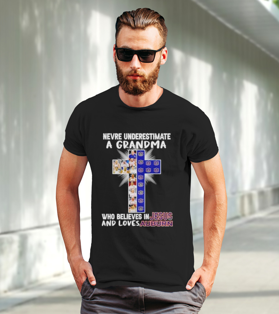 Never Underestimate A Grandma Who Believes In Jesus And Loves Auburn Tigers T-Shirt