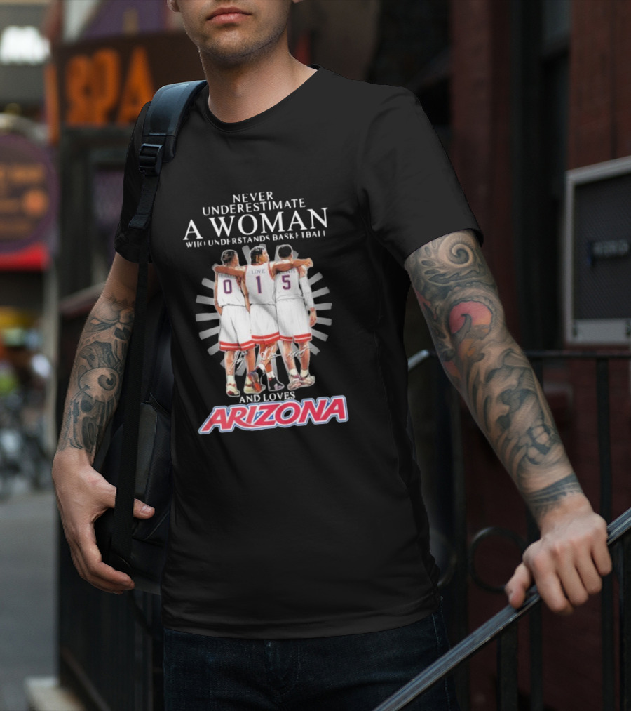 Never Underestimate A Woman Who Understands Basketball And Loves Arizona Bradley Love Lewis T-Shirt