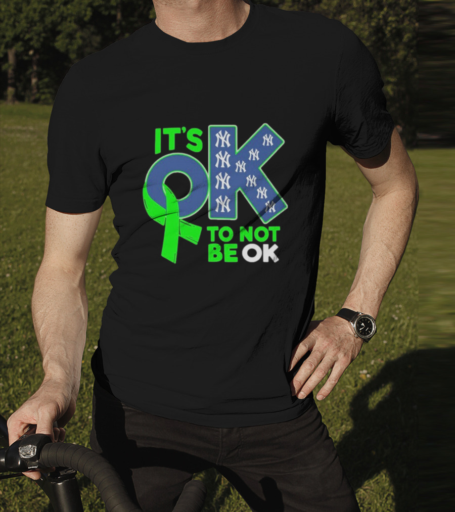 New York Yankees It's OK To Not Be OK Mental Health Awareness Ribbon T-Shirt