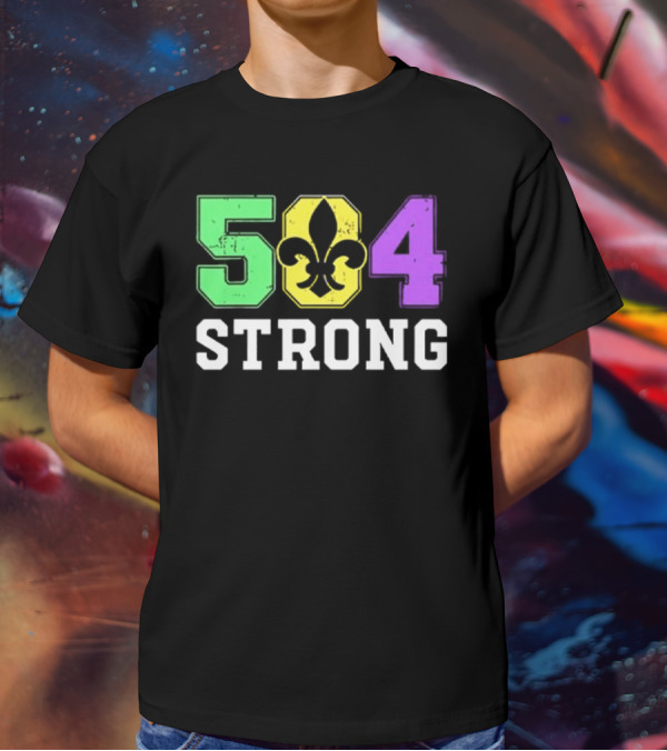 New Orleans 504 Strong Fleur-de-Lis Green Yellow Purple T-Shirt