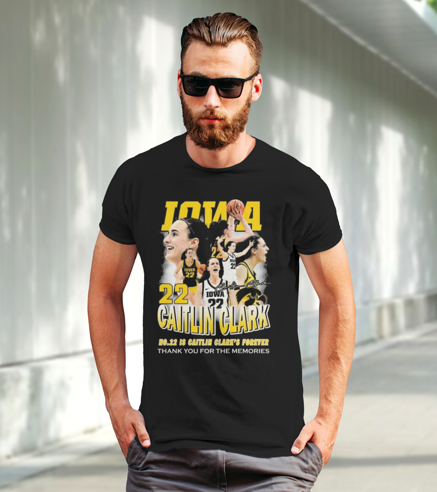 Iowa Caitlin Clark No. 22 Forever Thank You For The Memories T-Shirt