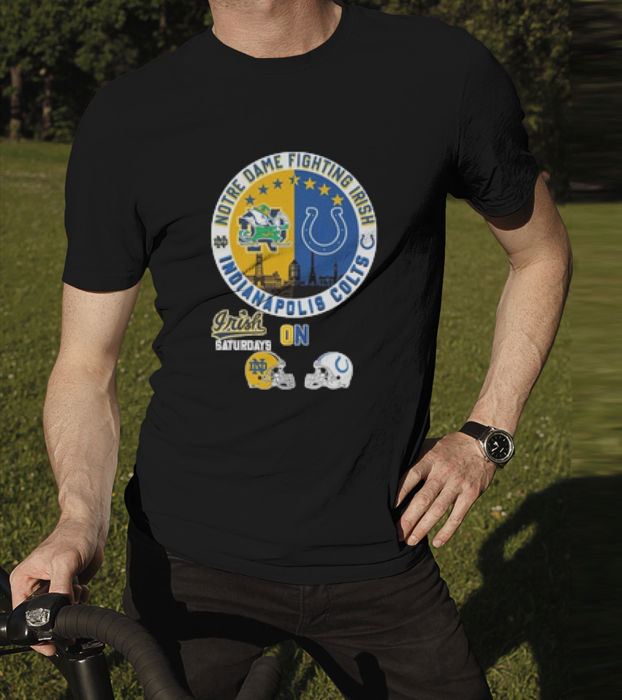 Notre Dame Fighting Irish Saturdays Indianapolis Colts Sundays Helmets T-Shirt