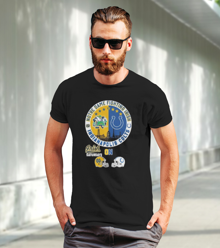 Notre Dame Fighting Irish Saturdays Indianapolis Colts Sundays Helmets T-Shirt