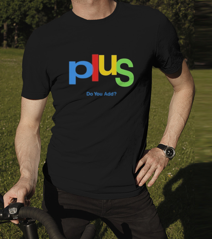 Null Aesthetic Brain Plus Do You Add Google Logo Style Parody T-Shirt