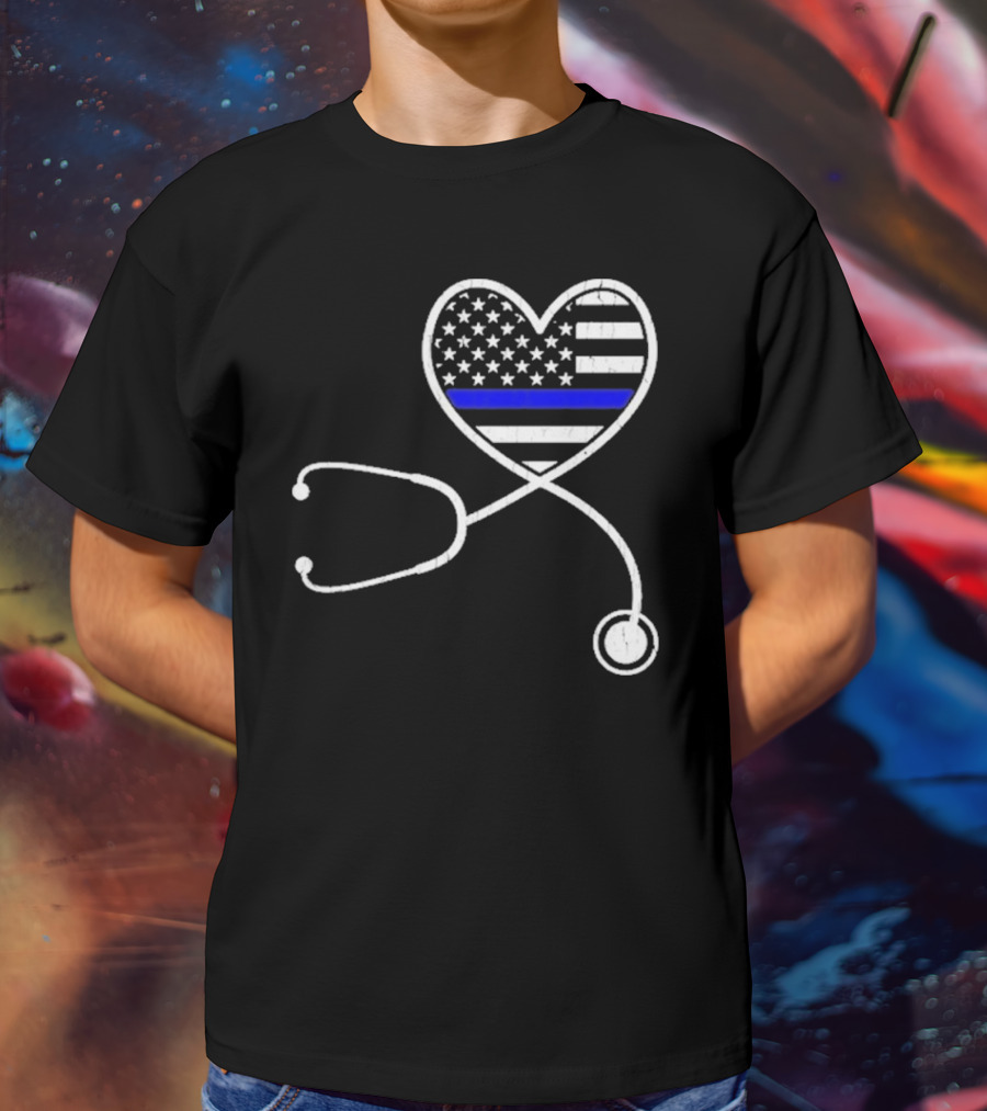 Nurse Life Police Wife American Flag Heart Stethoscope Blue Line T-Shirt