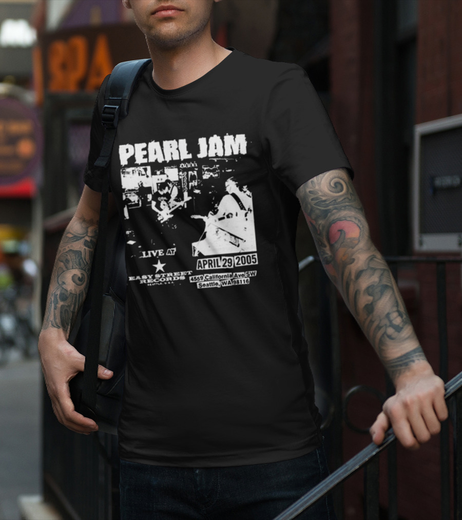 Pearl Jam Live At Easy Street April 29 2005 Seattle WA 4455 California Ave SW T-Shirt