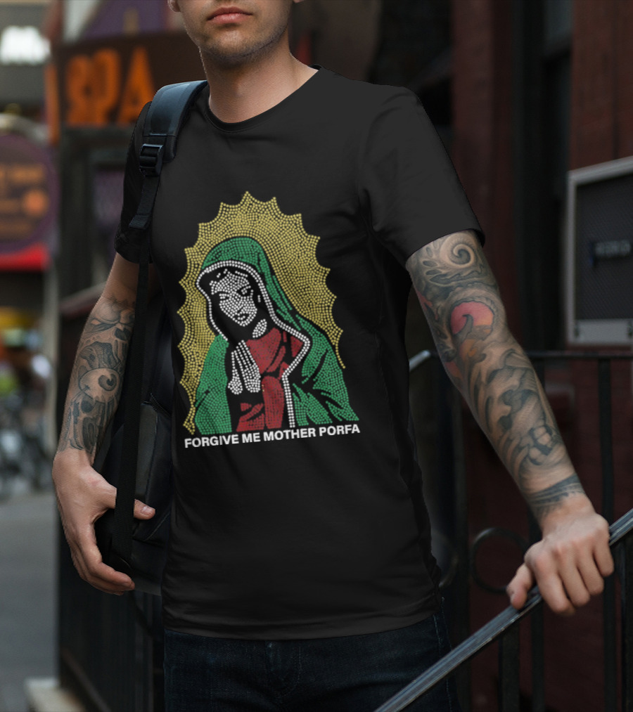 FORGIVE ME MOTHER PORFA RHINESTONE T-Shirt