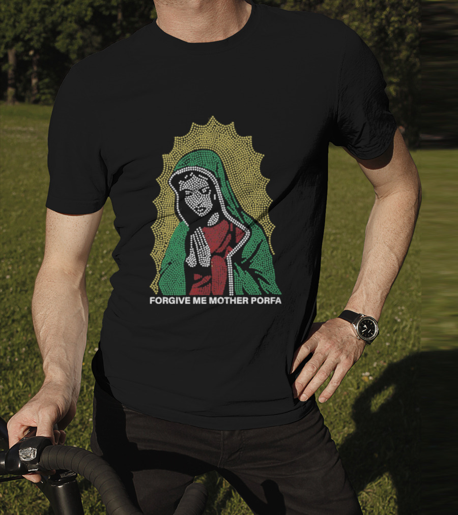 FORGIVE ME MOTHER PORFA RHINESTONE T-Shirt