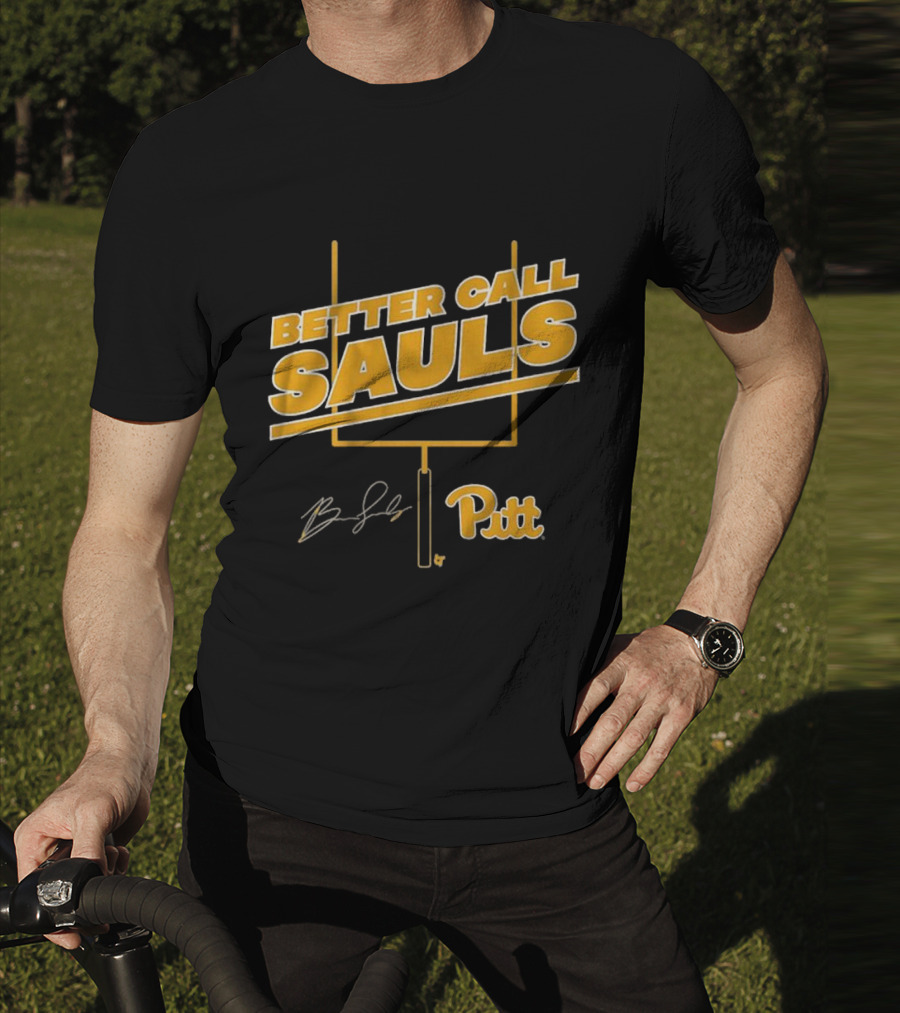 Pitt Football Better Call Sauls Ben Sauls Signature Goalpost T-Shirt