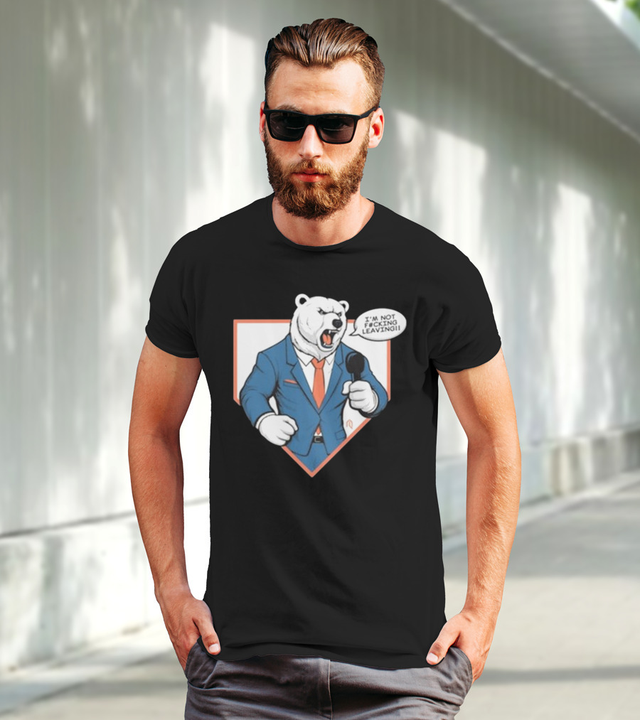 Polar Bear I’m Not Leaving Athlete Suit T-Shirt
