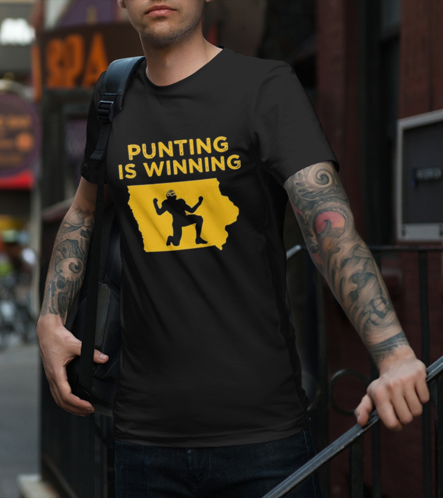 Punting Is Winning Iowa Football Enthusiast T-Shirt