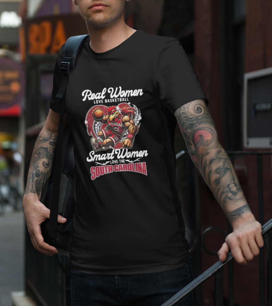 Real Women Love Basketball Smart Women Love The South Carolina Gamecocks T-Shirt