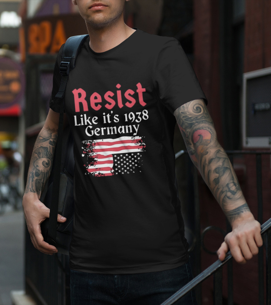Resist Like It’s 1938 Germany American Flag Distress Style T-Shirt