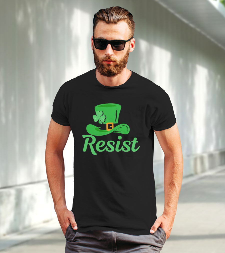 Resist Green Hat Clover Buckle St Patrick’s Day T-Shirt
