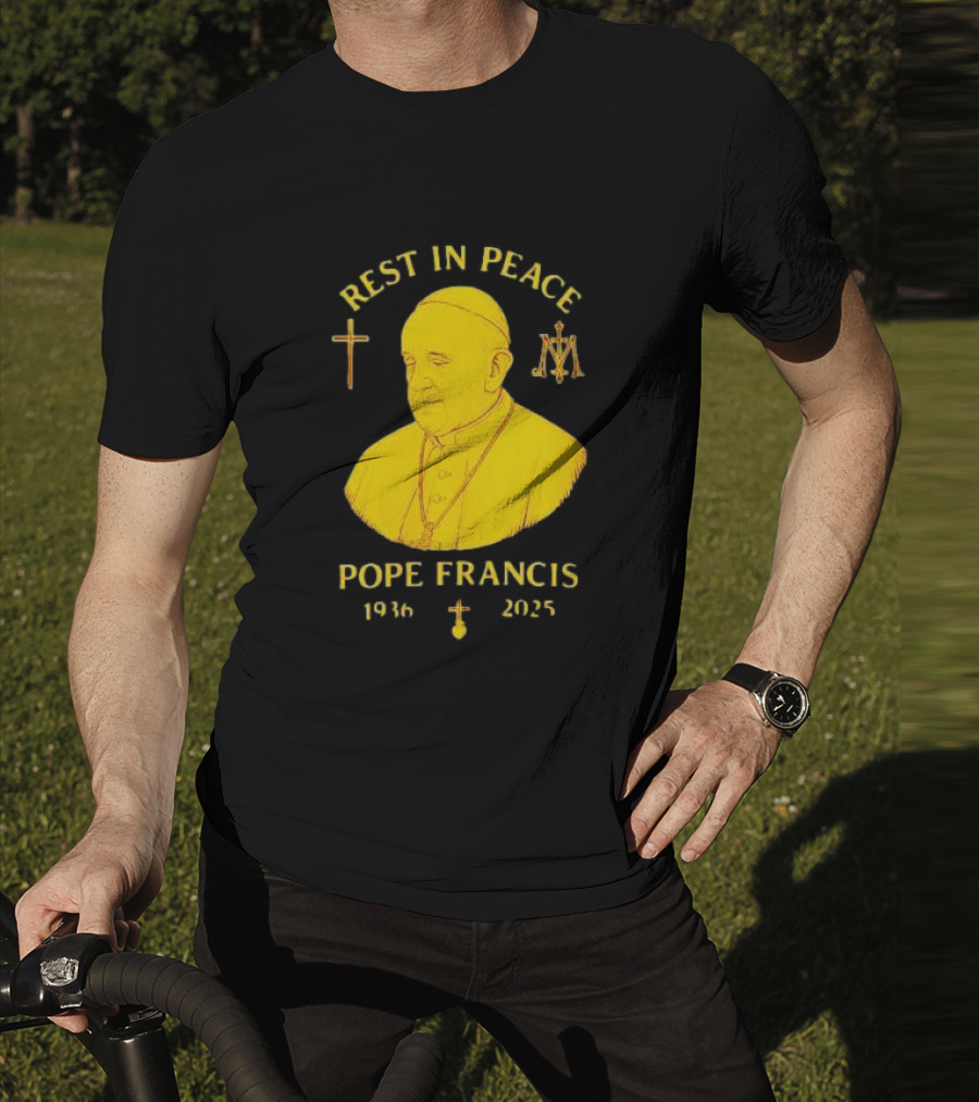 Rest In Peace Pope Francis 1936 2025 Cross Symbol Religious Tribute T-Shirt