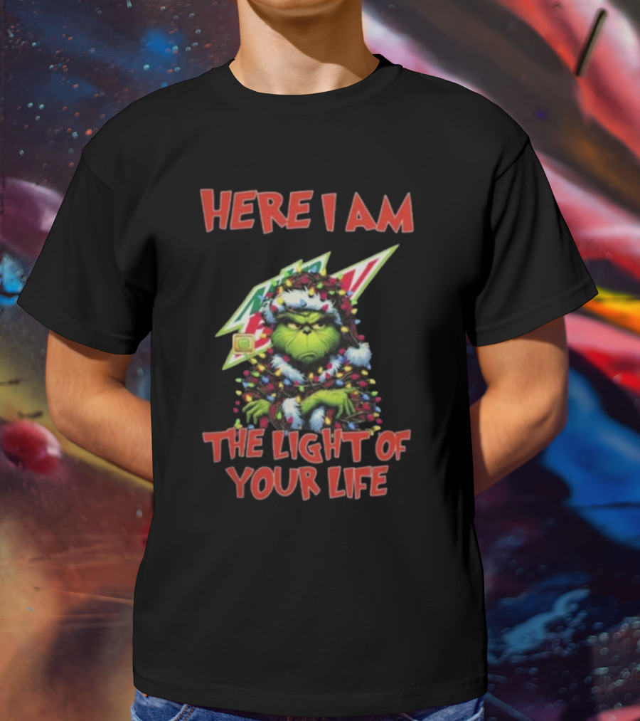 Here I Am Mountain Dew Grinch The Light Of Your Life Christmas Lights T-Shirt