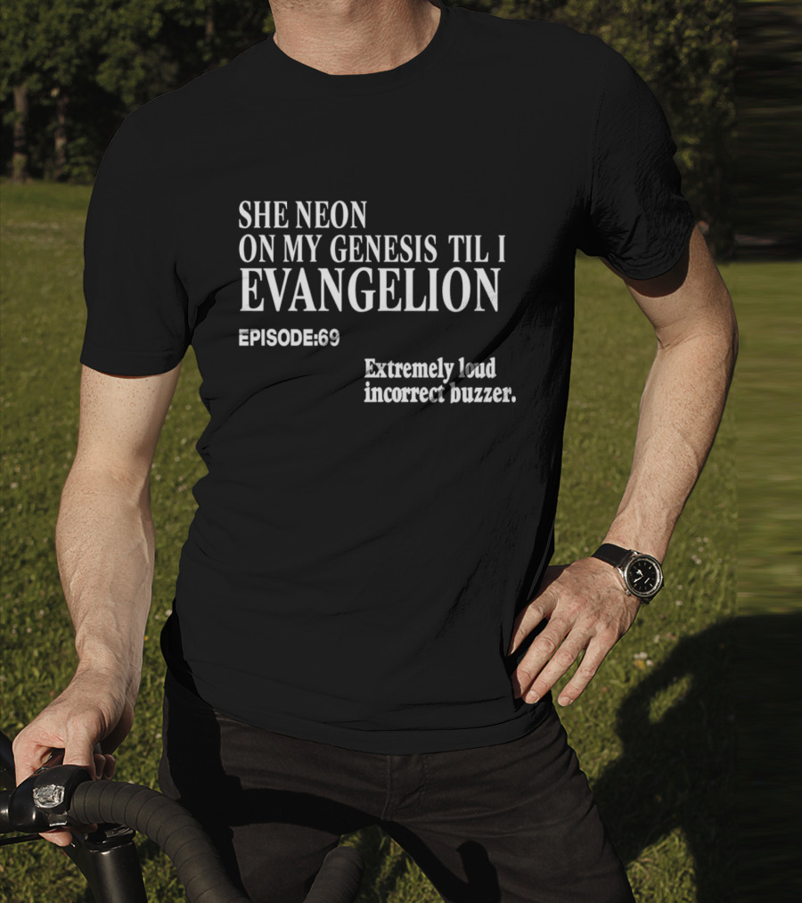 Neon Genesis Evangelion Extremely Loud Incorrect Buzzer Episode 69 T-Shirt
