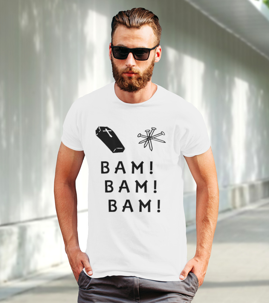 Dave Bussberg Coffin Nails Bam Bam Bam T-Shirt
