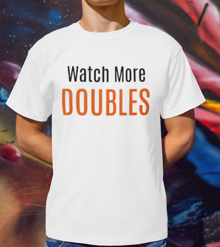 Watch More Movie Doubles T-Shirt