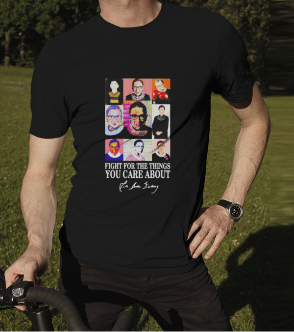 RBG Fight For The Things You Care About Pop Art Justice Collage T-Shirt