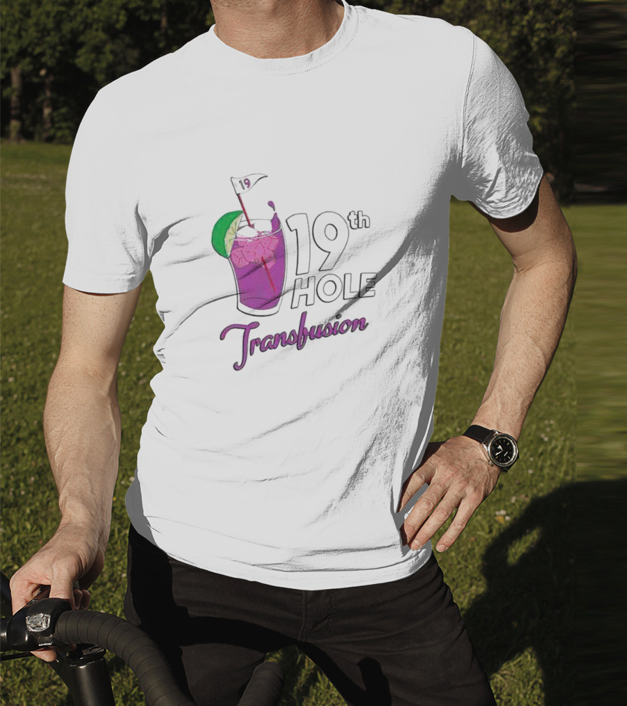 19th Hole Transfusion Golf Drink Lime Ice T-Shirt