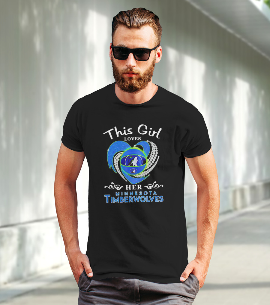 This Girl Loves Her Minnesota Timberwolves Heart Wolves T-Shirt