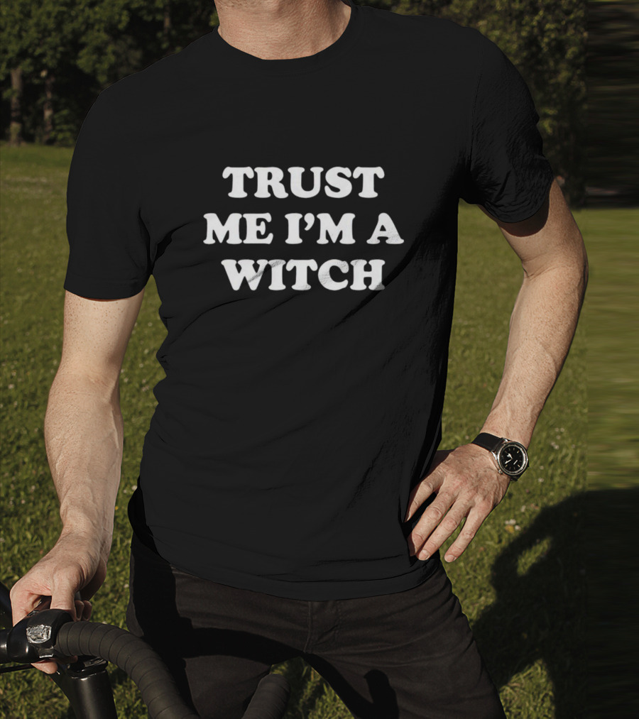Trust Me I'm A Witch Halloween Wiccan Humor T-Shirt