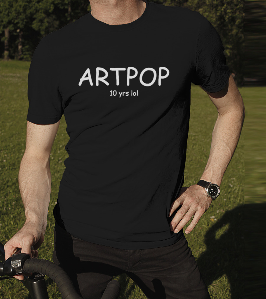 ARTPOP 10 Years LOL T-Shirt