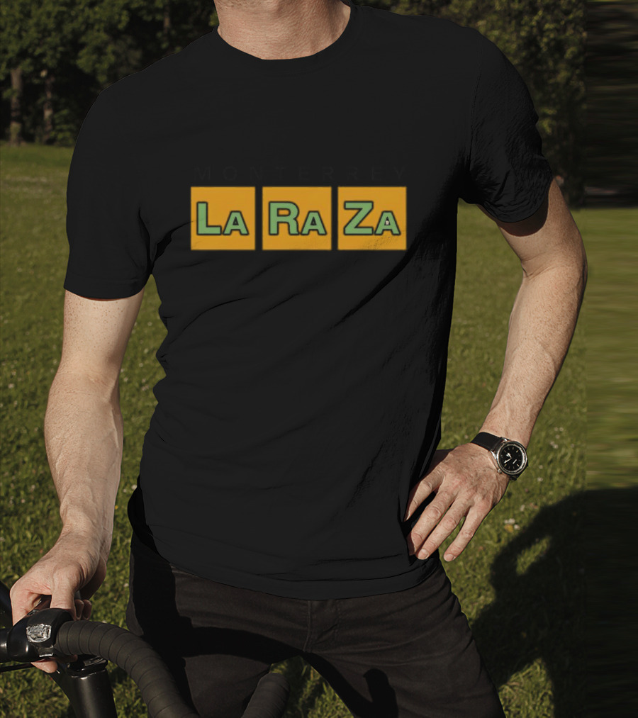 MONTERREY La Ra Za T-Shirt