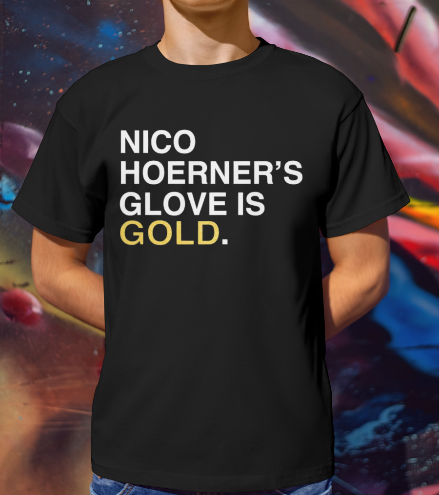 Nico Hoerner’s Glove Is Gold T-Shirt