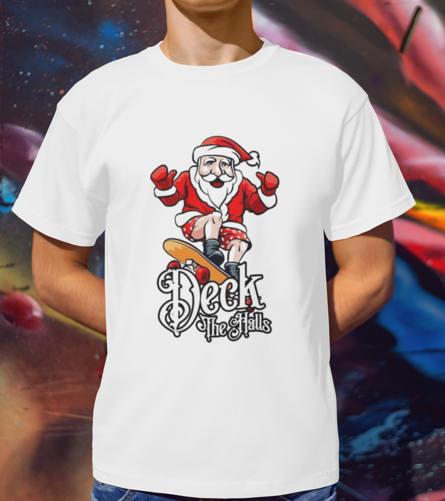 Skateboarding Santa Claus Deck The Halls Christmas Holiday Fun T-Shirt