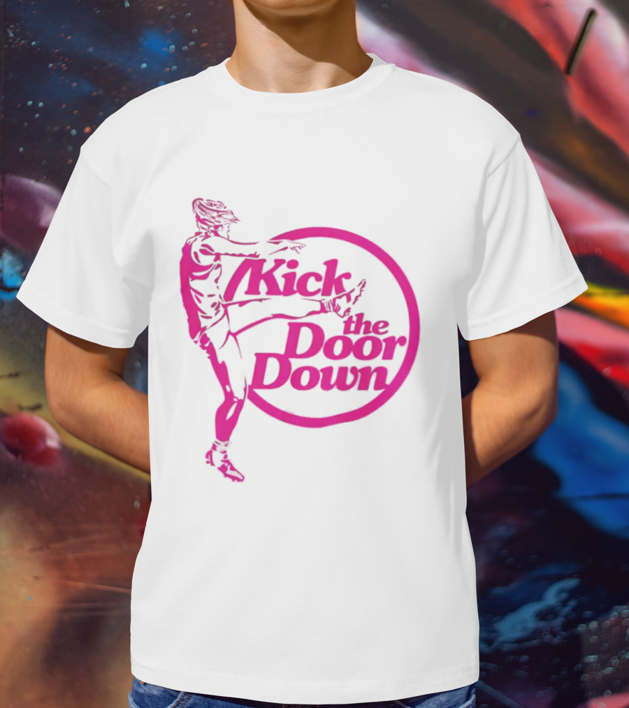 Kick The Door Down Pink Circle Footballer Kicker T-Shirt