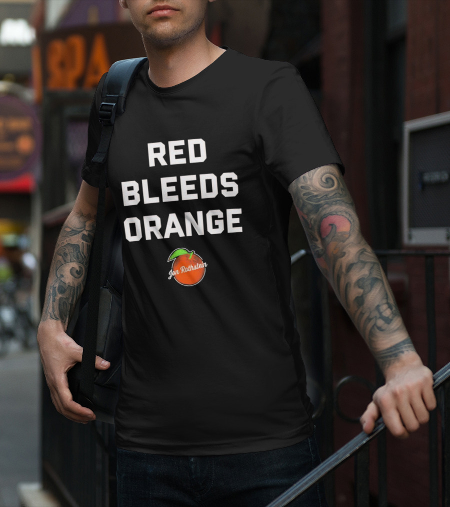 Red Bleeds Orange Jon Rothstein Orange T-Shirt
