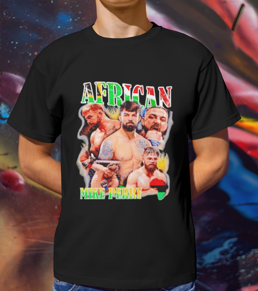 AFRICAN MIKE PERRY Fighter Collage With Black Red Green Map T-Shirt