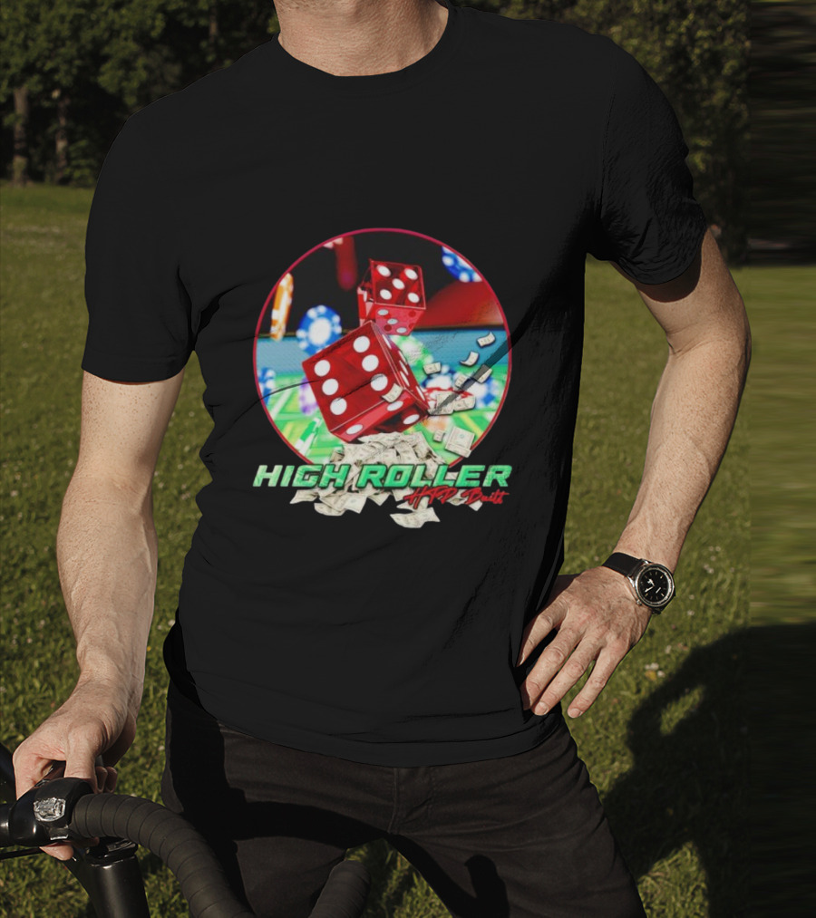 High Roller HTP Built Dice And Cash Casino T-Shirt