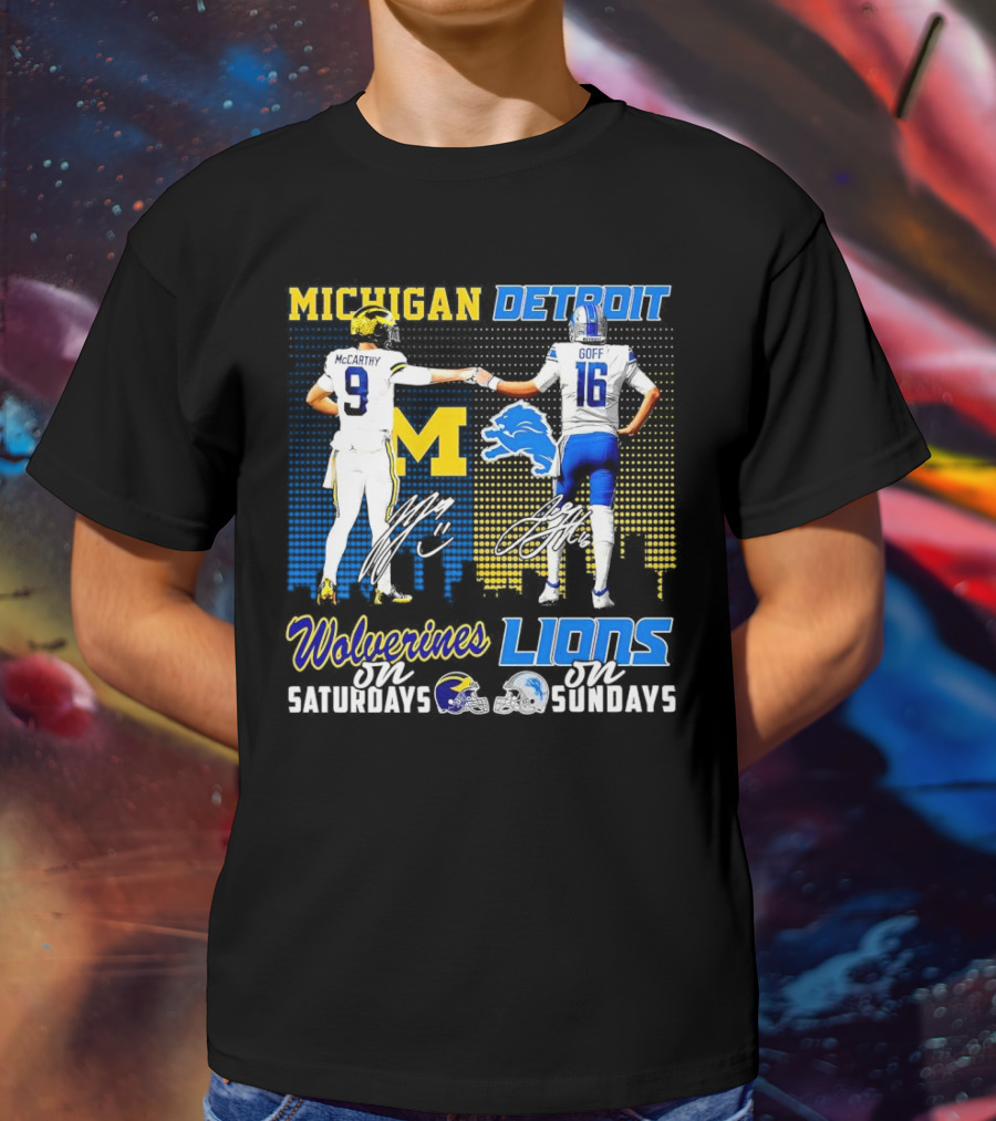 Michigan Wolverines McCarthy On Saturdays Detroit Lions Goff On Sundays T-Shirt