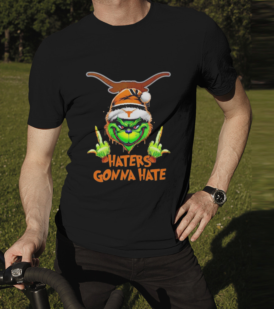 Texas Longhorns Grinch Haters Gonna Hate Christmas T-Shirt