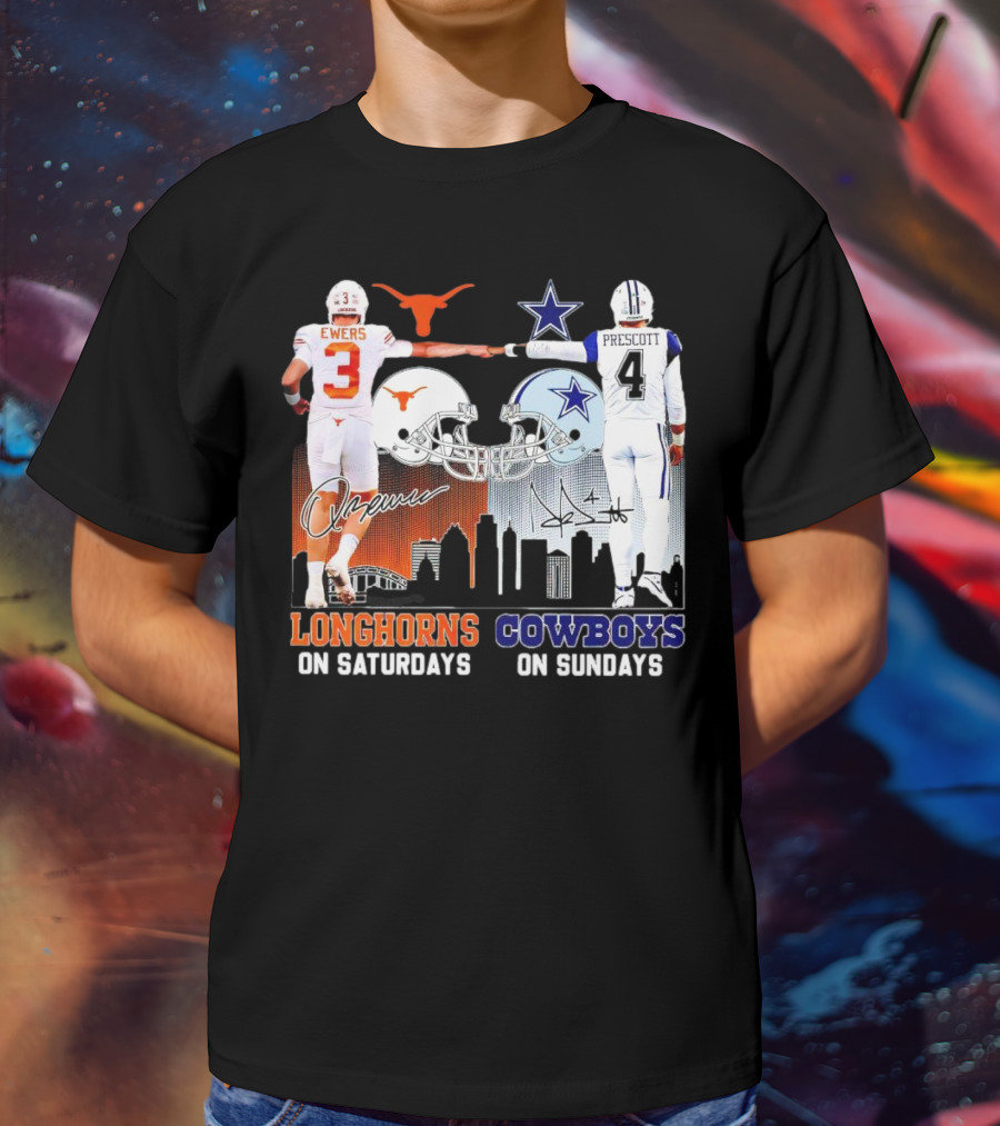 Ewers Longhorns On Saturdays Prescott Cowboys On Sundays Football Helms And Skyline T-Shirt