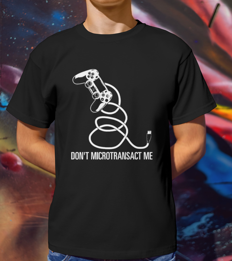 Don't Microtransact Me Gamer Controller T-Shirt