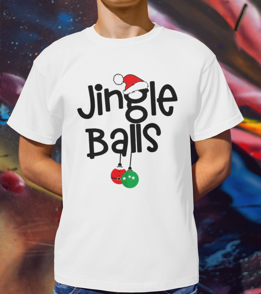 Jingle Balls Christmas Santa Hat Red Green Ornaments T-Shirt