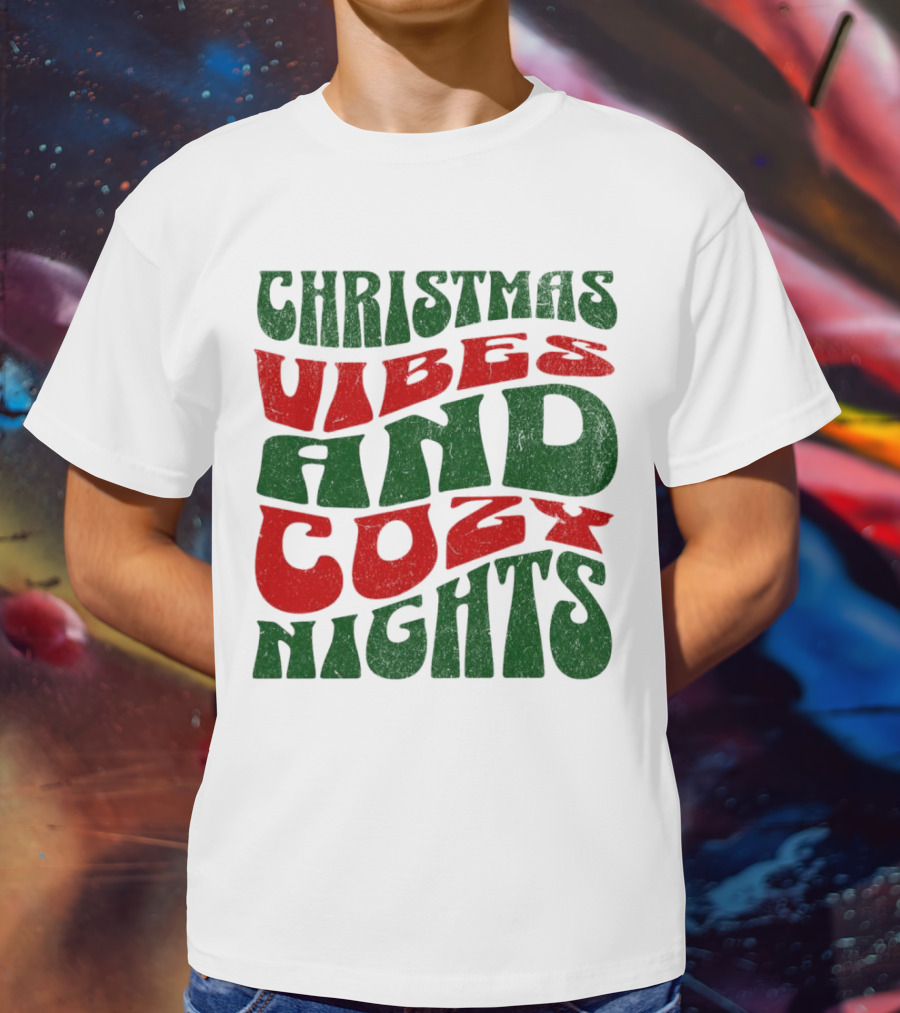 Christmas Vibes And Cozy Nights T-Shirt
