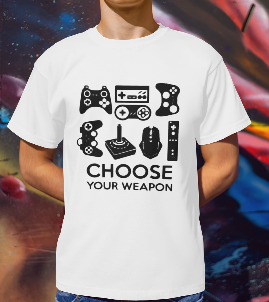 Choose Your Weapon Game Controllers Gamers T-Shirt
