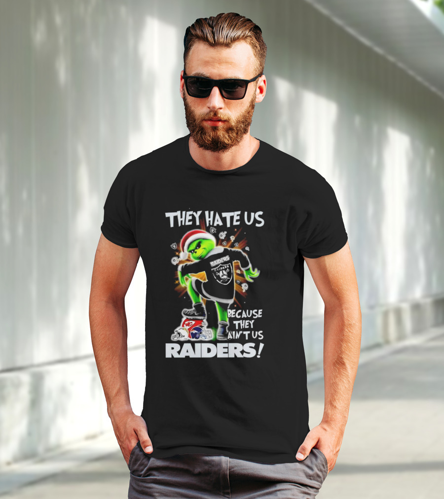 Grinch Raiders Christmas They Hate Us Because They Ain't Us Las Vegas Chiefs Patriots T-Shirt