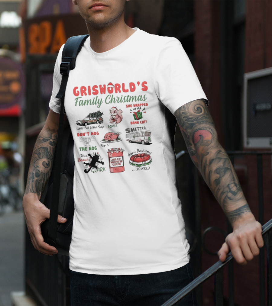 Griswold’s Family Christmas Little Full Lotta Sap Squirrel Damn Cat Shitter Clark Aunt Bethany Jello Mold T-Shirt